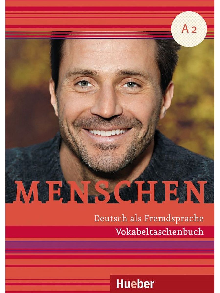 Menschen a1/2, Kursbuch. Kursbuch a2. Ответы на Menschen Kursbuch 2.1. Menschen a1/2, Lehrerhandbuch.