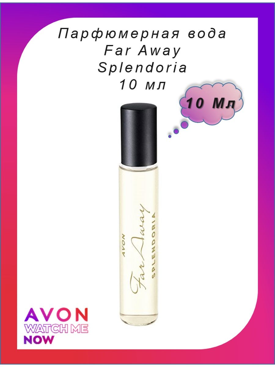 Far away splendoria. Far away Avon 10 мл. Far away Beyond Avon 10 мл. Эйвон far away Splendoria. Avon парфюмерная вода far away Splendoria.