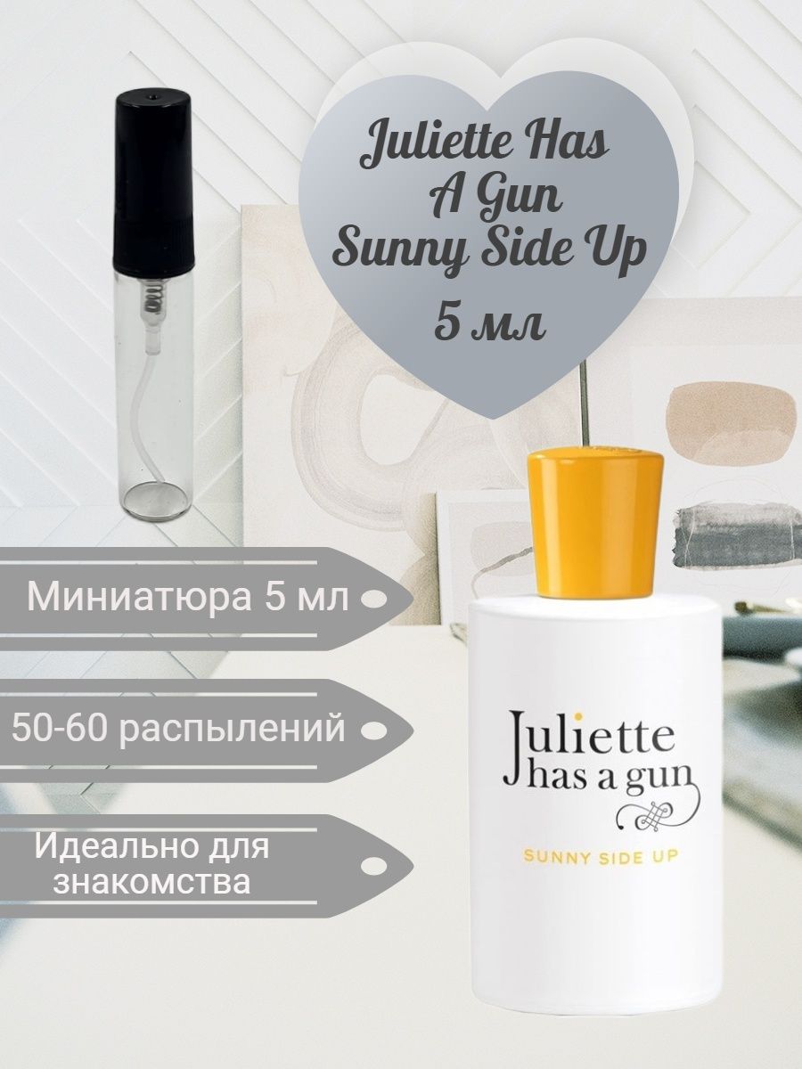 Sunny side up juliette has. Juliette has a Gun Sunny Side up. 2 Х Juliette has a Gun Sunny Side up 100ml. Juliette has a Gun Sunny Side up чем пахнет.