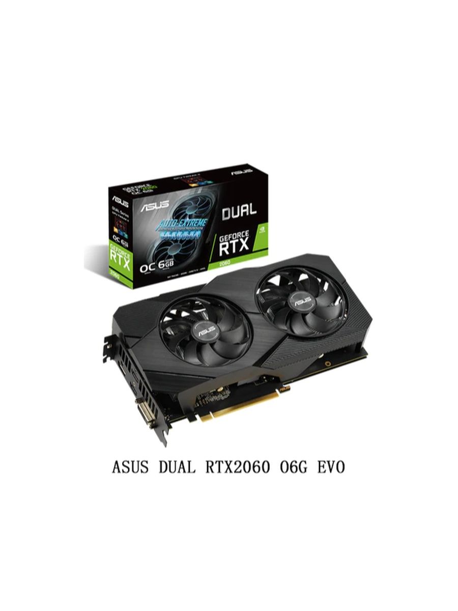 Asus dual geforce rtx 2060 oc evo