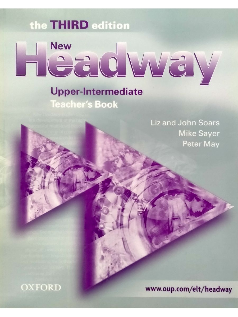 Headway pre intermediate teachers book. New Headway Upper Intermediate 3rd Edition. Headway 4 ed. Teacher's book. Liz and John Soars in book.