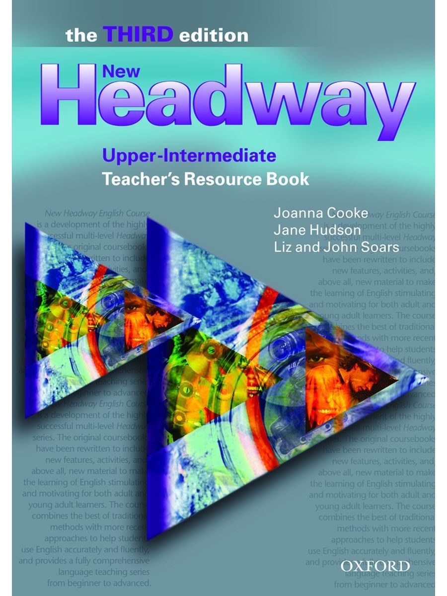 Headway teacher book intermediate. New Headway Intermediate Тичер. Headway Upper Intermediate 3rd Edition. New Headway Upper Intermediate 3rd Edition. New Headway Upper Intermediate 1rd Edition.