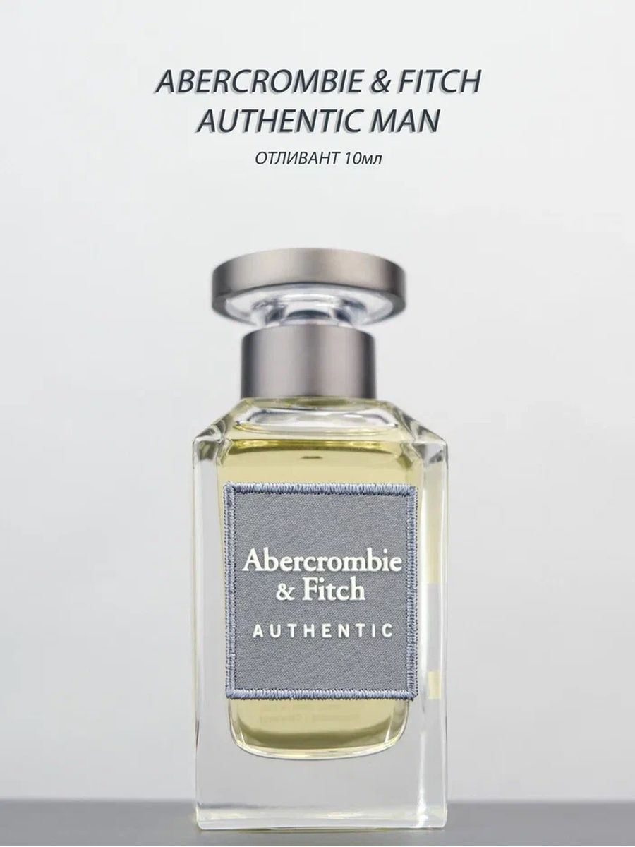 Abercrombie Fitch authentic men. Abercrombie Fitch authentic moment. Abercrombie Fitch authentic self man. Abercrombie & Fitch authentic woman обзоры.