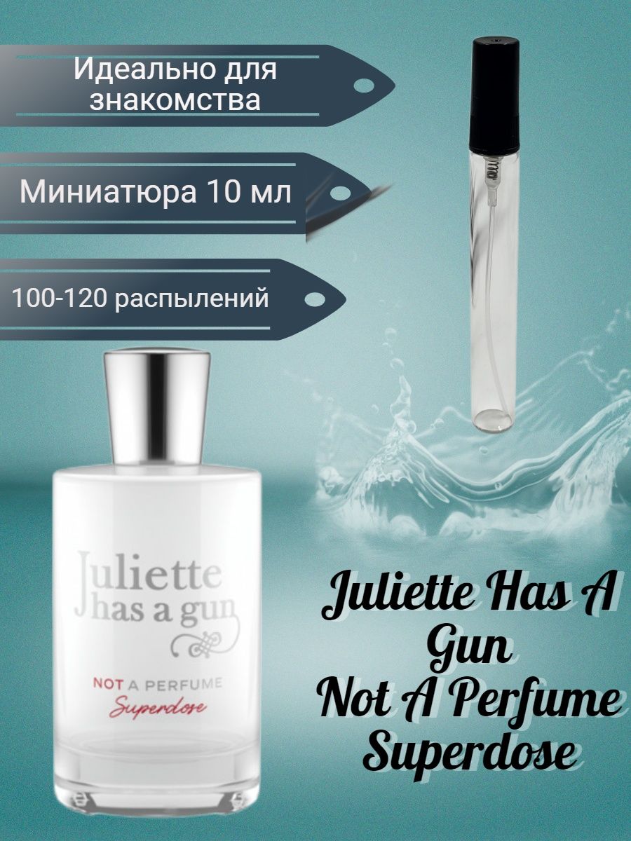 Not a perfume superdose. Juliette has a Gun not a Perfume Superdose.