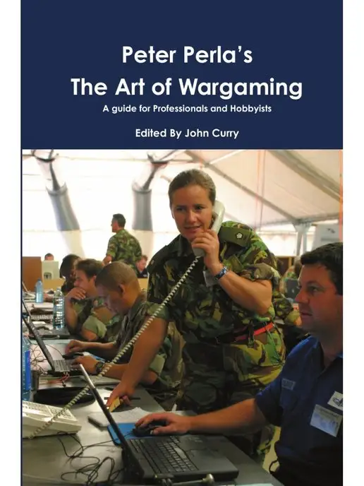 Lulu Press Peter Perla's The Art of Wargaming A