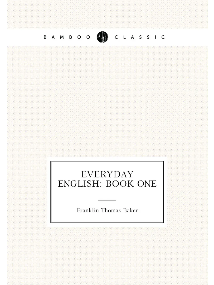 Everyday English: Book One