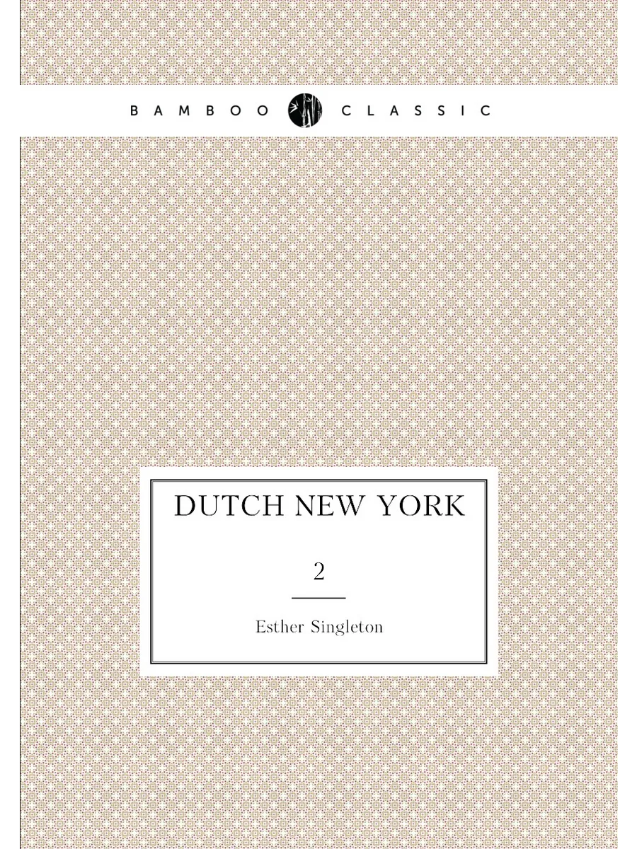 Dutch New York. 2