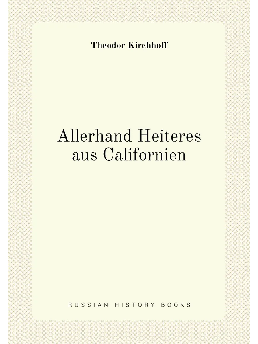 Allerhand Heiteres aus Californien
