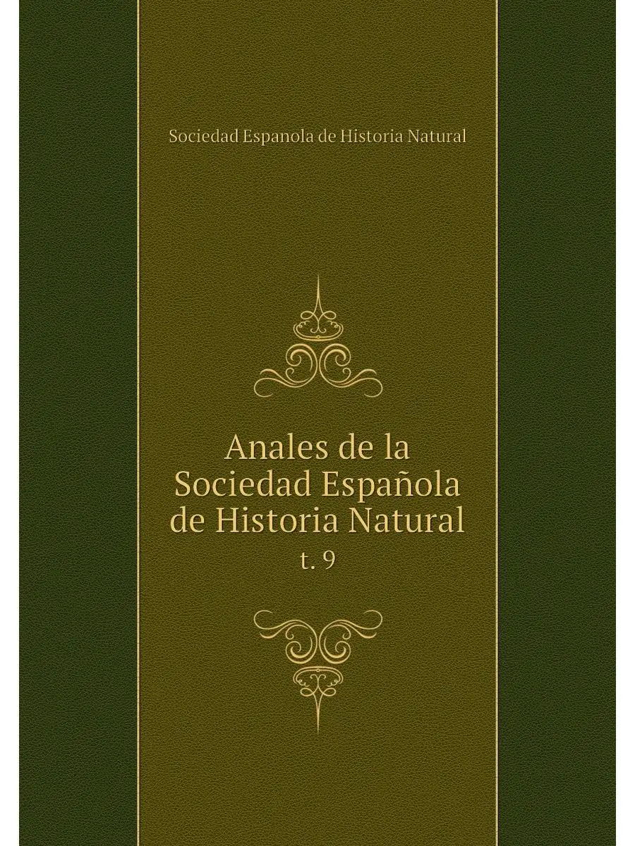 Anales de la Sociedad Espanola de His...