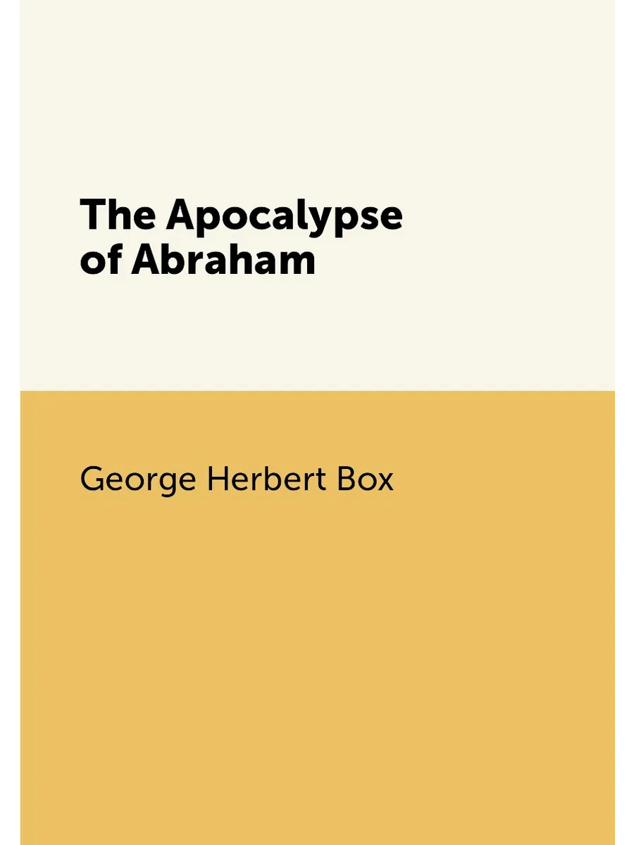 The Apocalypse of Abraham