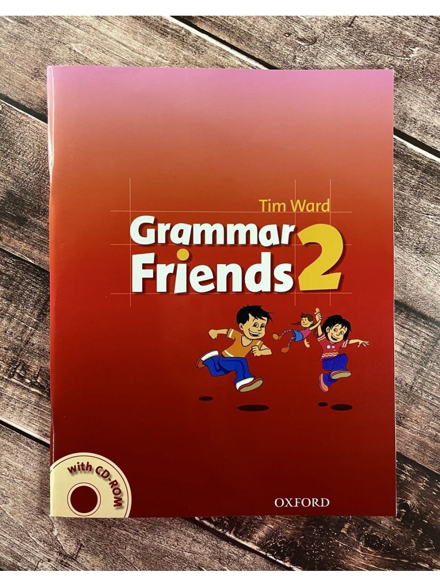 Family and friends 2 grammar book. Grammar friends 2. Grammar friends 6.