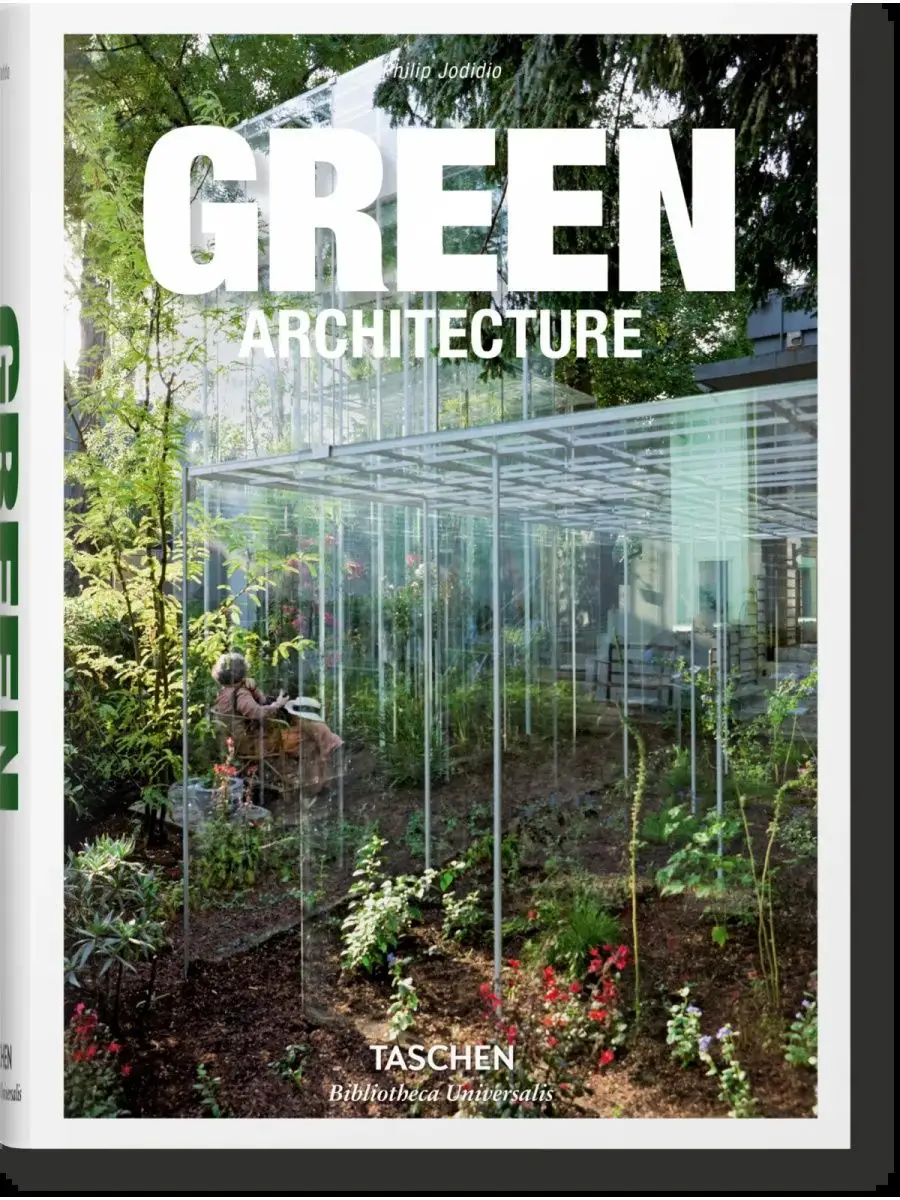 Green Architecture. Bibliotheca Universalis