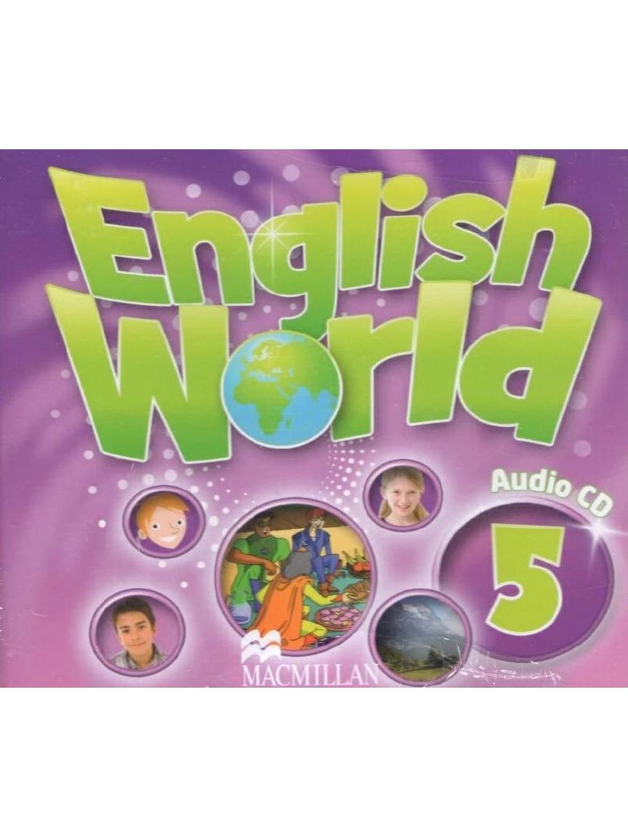 Инглиш ворлд. English World 5. English World 5 класс. English World Macmillan. English World 5 Workbook.