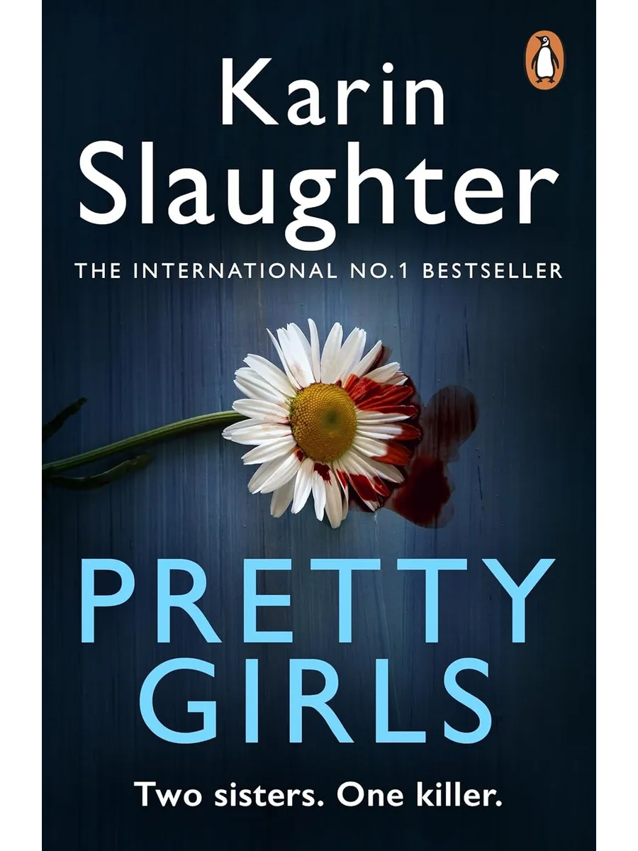 Pretty Girls. Slaughter Karin