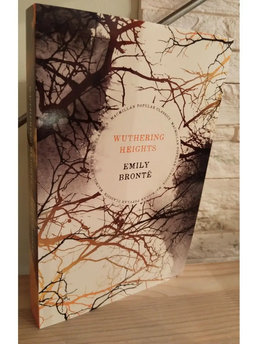 Wuthering Heights by Emily Bronte - Macmillan Classics