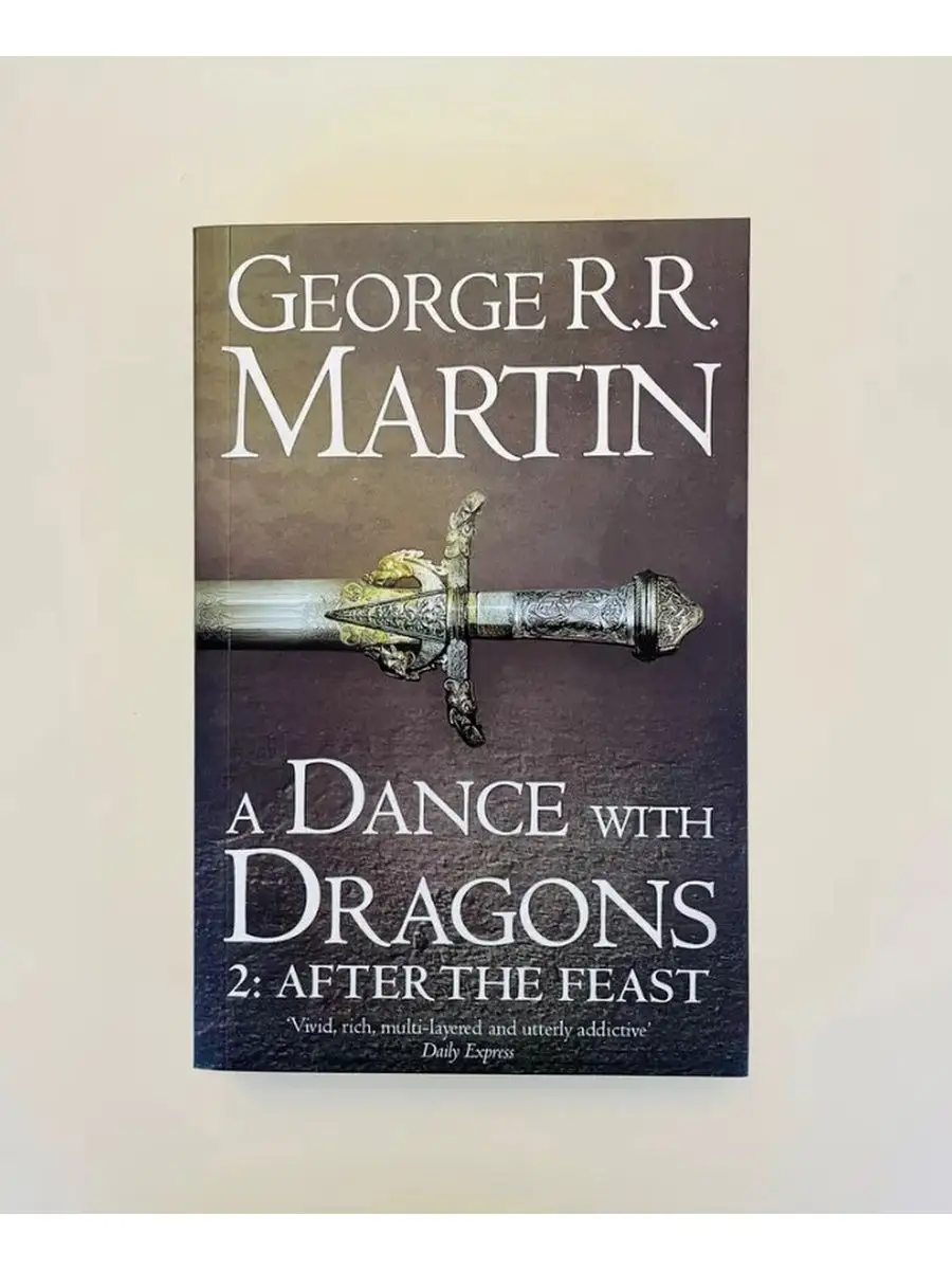 Книга A Dance With Dragons 2:After the feast/ Игра Престолов Fantasy Earth  151076097 купить за 1 219 ₽ в интернет-магазине Wildberries