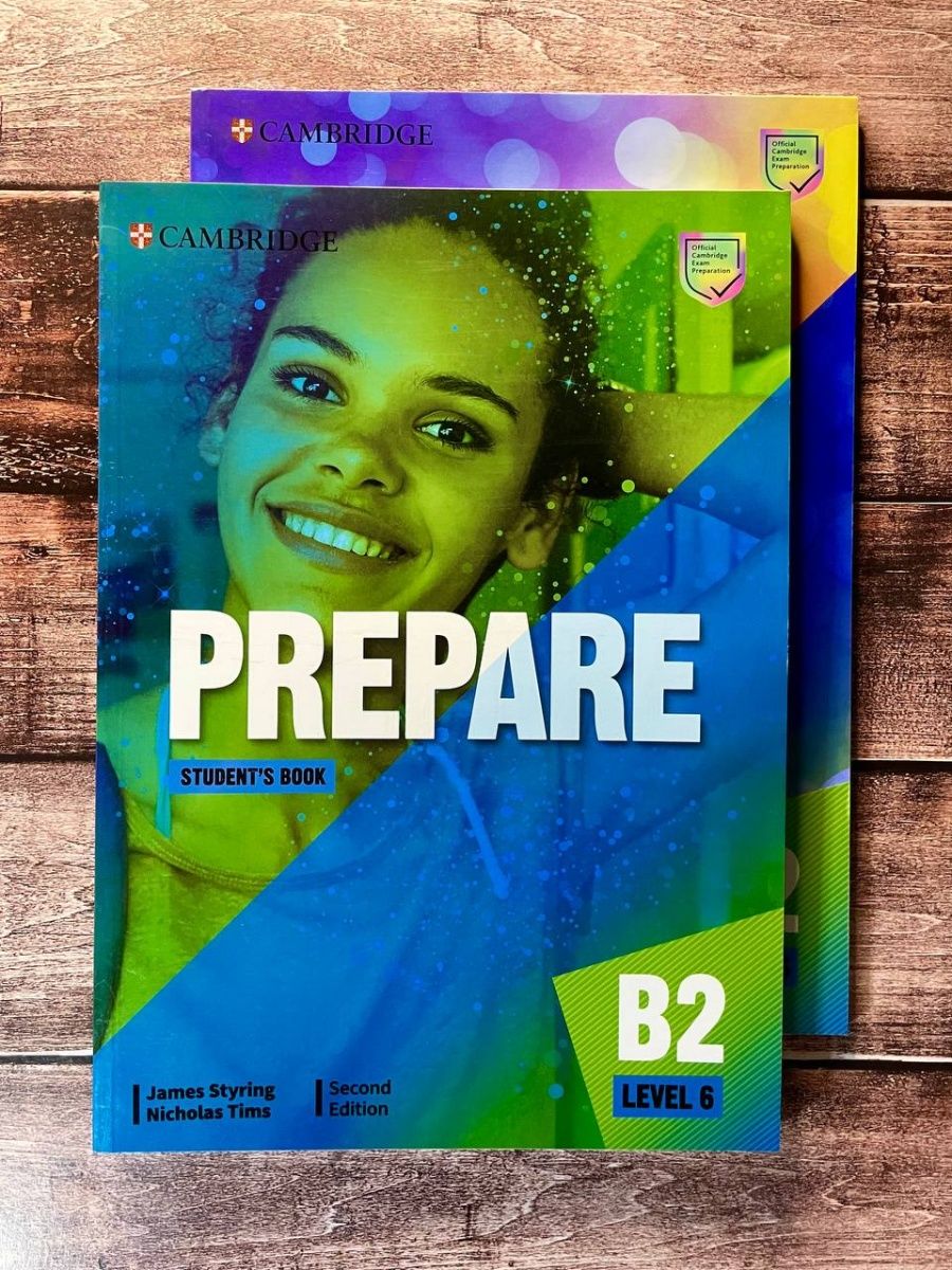 Cambridge prepare. Prepare b2 student's book. Prepare b1 Level 6. Prepare 6 student's book. Prepare b1 Level 5 ответы.