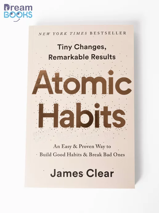 DreamBooks Книга на Английском Атомные Привычки Atomic Habits