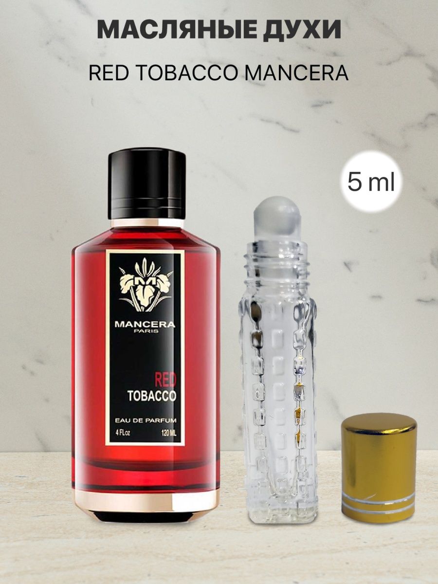 Мансера ред тобакко. Mancera Red Tobacco. Mancera Red Tobacco, 120 мл. Mancera Red Tobacco Рени. Духи Мансера ред табако.