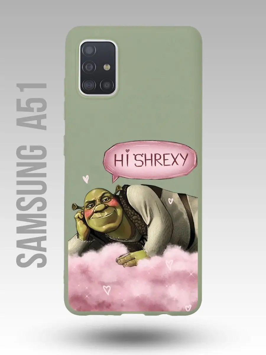 Чехол на Samsung A51 Шрекси Shreksi Шрек Фиона Осел Кот Каждому Своё  Cartoons 157285370 купить за 300 ₽ в интернет-магазине Wildberries