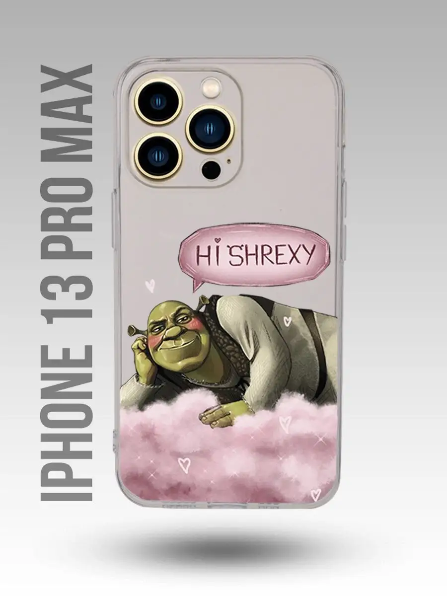 Чехол на Iphone 13 Pro Max Шрекси Shreksi Шрек Фиона Осел Каждому Своё  Cartoons 157285482 купить за 300 ₽ в интернет-магазине Wildberries