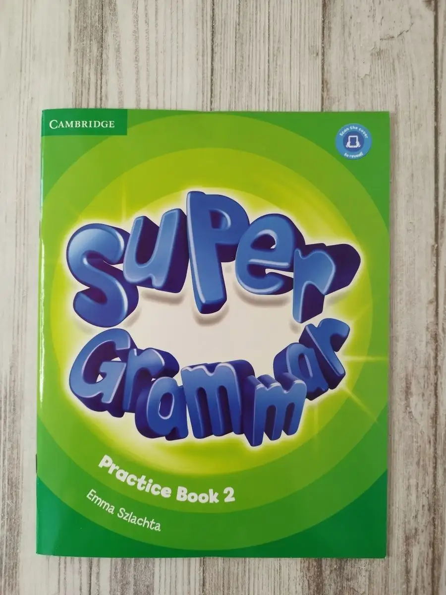 SUPER GRAMMAR Practice Book 2(РАБОЧАЯ ТЕТРАДЬ) CAMBRIDGE UNIVERSITY PRESS  157454532 купить за 984 ₽ в интернет-магазине Wildberries