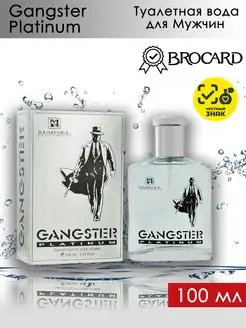 Туалетная вода Гангстер Платинум Gangster Platinum 100мл BROCARD 158930090 купить за 376 ₽ в интернет-магазине Wildberries