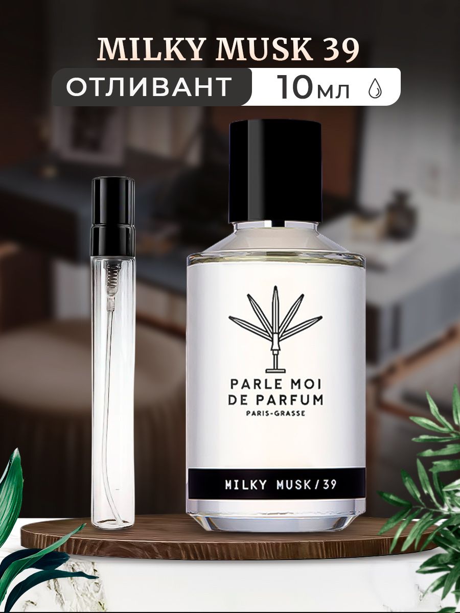 Parle moi de parfum milky musk 39